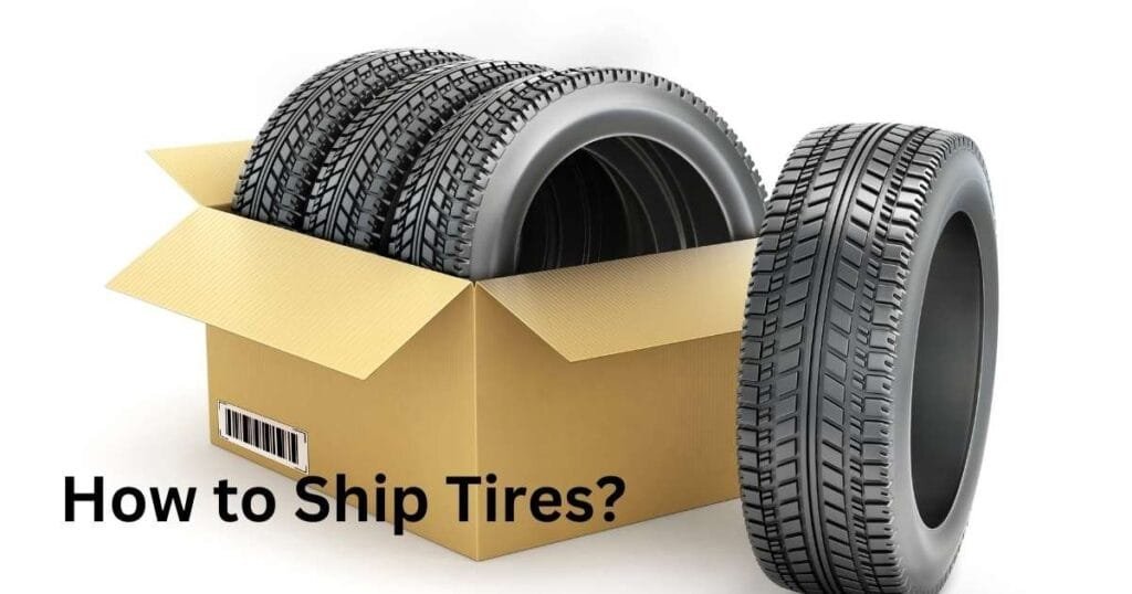 How to Ship Tires