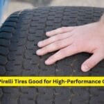Are Pirelli Tires Good for High-Performance Cars