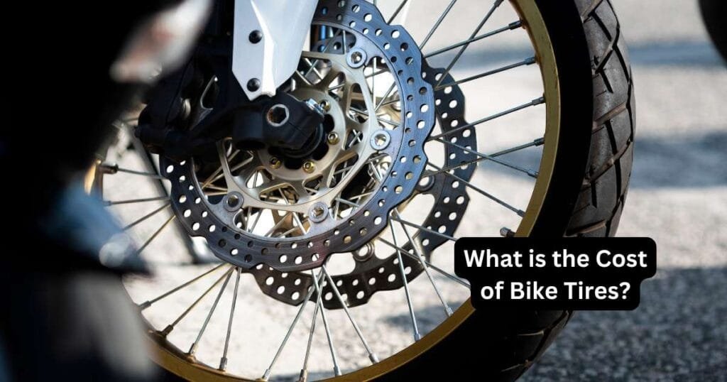 What is the Cost of Bike Tires